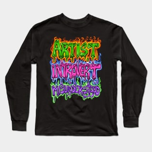 Artist Introvert Misunderstood Long Sleeve T-Shirt